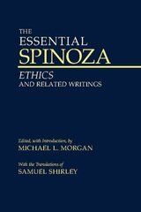 Essential Spinoza: Ethics and Related Writings цена и информация | Исторические книги | 220.lv