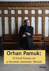 Orhan Pamuk -- Critical Essays on a Novelist between Worlds: A Collection of Essays on Orhan Pamuk цена и информация | Исторические книги | 220.lv