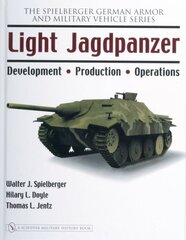 Light Jagdpanzer: Development - Production - Operations cena un informācija | Sociālo zinātņu grāmatas | 220.lv