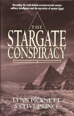 Stargate Conspiracy: Revealing the truth behind extraterrestrial contact, military intelligence and the mysteries of ancient Egypt цена и информация | Исторические книги | 220.lv