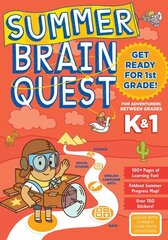 Summer Brain Quest: Between Grades K & 1 цена и информация | Книги для подростков и молодежи | 220.lv