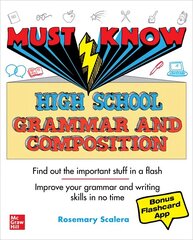 Must Know High School Grammar and Composition цена и информация | Книги для подростков и молодежи | 220.lv