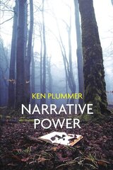 Narrative Power: The Struggle for Human Value cena un informācija | Sociālo zinātņu grāmatas | 220.lv