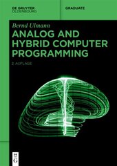 Analog and Hybrid Computer Programming 2nd Revised edition cena un informācija | Ekonomikas grāmatas | 220.lv