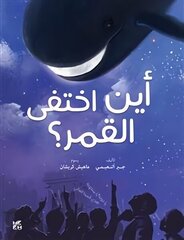 Where did the Moon Go? цена и информация | Книги для подростков и молодежи | 220.lv