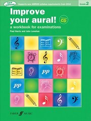 Improve your aural! Grade 2 New edition cena un informācija | Mākslas grāmatas | 220.lv