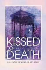 Kissed to Death цена и информация | Фантастика, фэнтези | 220.lv