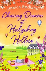 Chasing Dreams at Hedgehog Hollow: A heartwarming, page-turning novel from bestseller Jessica Redland cena un informācija | Fantāzija, fantastikas grāmatas | 220.lv