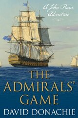 Admirals' Game: A John Pearce Adventure цена и информация | Фантастика, фэнтези | 220.lv