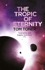 Tropic of Eternity cena un informācija | Fantāzija, fantastikas grāmatas | 220.lv