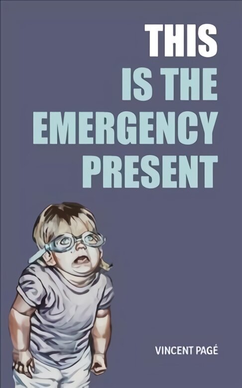 This Is the Emergency Present cena un informācija | Dzeja | 220.lv