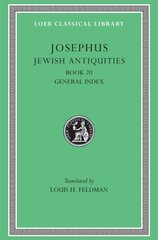 Jewish Antiquities, Volume IX: Book 20, Volume IX cena un informācija | Dzeja | 220.lv