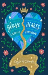 Glass Hearts & Broken Promises цена и информация | Поэзия | 220.lv