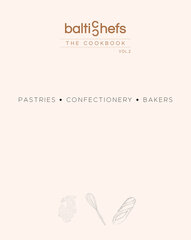 BalticChefs 2. Pastries, Confectionery, Bakers cena un informācija | Grāmatas par veselīgu dzīvesveidu un uzturu | 220.lv