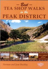 Best Tea Shop Walks in the Peak District цена и информация | Книги о питании и здоровом образе жизни | 220.lv