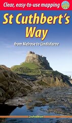 St Cuthbert's Way: From Melrose to Lindisfarne 2nd Revised edition cena un informācija | Grāmatas par veselīgu dzīvesveidu un uzturu | 220.lv