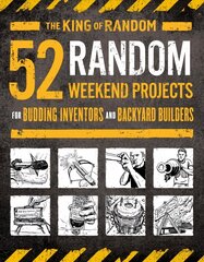 52 Random Weekend Projects: For Budding Inventors and Backyard Builders cena un informācija | Grāmatas par veselīgu dzīvesveidu un uzturu | 220.lv