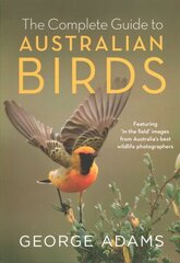 Complete Guide to Australian Birds cena un informācija | Grāmatas par veselīgu dzīvesveidu un uzturu | 220.lv