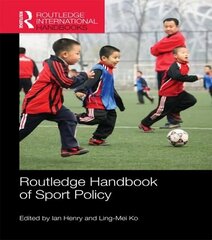 Routledge Handbook of Sport Policy cena un informācija | Grāmatas par veselīgu dzīvesveidu un uzturu | 220.lv