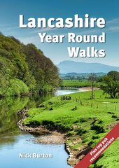 Lancashire Year Round Walks: 20 circular routes with recommendations for autumn, winter, spring and summer. cena un informācija | Grāmatas par veselīgu dzīvesveidu un uzturu | 220.lv