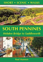 South Pennines: Hebden Bridge to Saddleworth cena un informācija | Grāmatas par veselīgu dzīvesveidu un uzturu | 220.lv