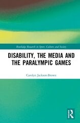 Disability, the Media and the Paralympic Games cena un informācija | Grāmatas par veselīgu dzīvesveidu un uzturu | 220.lv