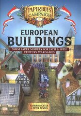 European Buildings: 28mm Paper Models for 18th & 19th Century Wargames cena un informācija | Grāmatas par veselīgu dzīvesveidu un uzturu | 220.lv