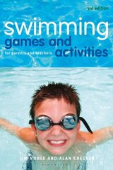 Swimming Games and Activities: For parents and teachers cena un informācija | Grāmatas par veselīgu dzīvesveidu un uzturu | 220.lv