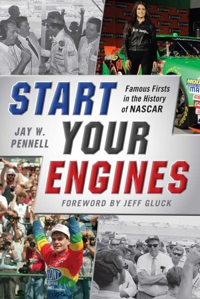Start Your Engines: Famous Firsts in the History of NASCAR цена и информация | Grāmatas par veselīgu dzīvesveidu un uzturu | 220.lv