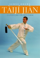 Tàijí Jiàn 32-Posture Sword Form цена и информация | Книги о питании и здоровом образе жизни | 220.lv