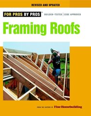 Framing Roofs, Revised and Updated cena un informācija | Mākslas grāmatas | 220.lv