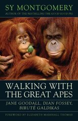 Walking with the Great Apes: Jane Goodall, Dian Fossey, Biruté Galdikas cena un informācija | Grāmatas par veselīgu dzīvesveidu un uzturu | 220.lv