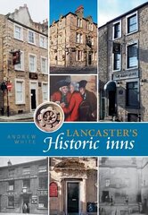Lancaster's Historic Inns cena un informācija | Grāmatas par veselīgu dzīvesveidu un uzturu | 220.lv