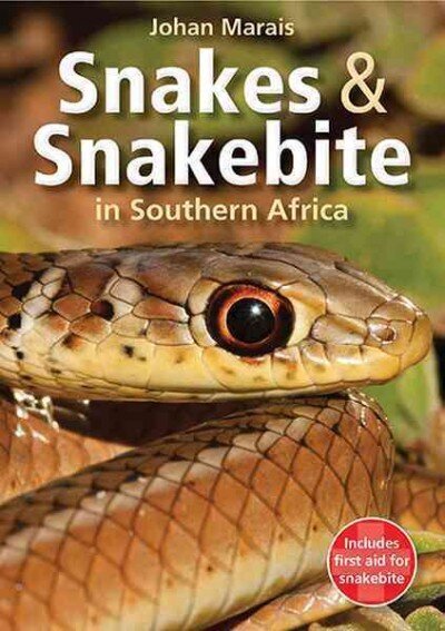 Snakes & Snakebite in Southern Africa 2nd edition цена и информация | Grāmatas par veselīgu dzīvesveidu un uzturu | 220.lv