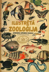 Ilustrētā zooloģija. Brīnišķīgā dzīvnieku pasaule cena un informācija | Svešvalodu mācību materiāli | 220.lv