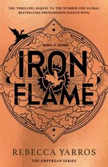 Iron Flame : the thrilling sequel to the number one global bestselling phenomenon Fourth Wing цена и информация | Романы | 220.lv