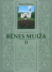 Bēnes muiža 2 цена и информация | Исторические книги | 220.lv