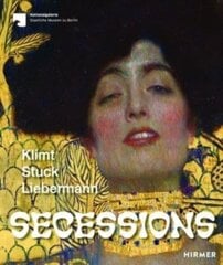 Secessions : Klimt, Stuck, Liebermann цена и информация | Книги об искусстве | 220.lv