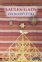 Saules gads. Ziemassvētki cena un informācija | Garīgā literatūra | 220.lv