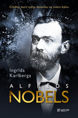 Alfrēds Nobels cena un informācija | Biogrāfijas, autobiogrāfijas, memuāri | 220.lv