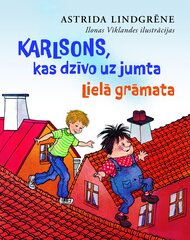 Karlsons, kas dzīvo uz jumta. Lielā grāmata cena un informācija | Pasakas | 220.lv