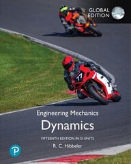 Engineering Mechanics: Dynamics, SI Units 15th edition cena un informācija | Sociālo zinātņu grāmatas | 220.lv