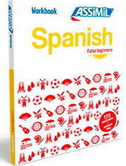 Spanish Workbook: Spanish False Beginners Spanish False Beginners цена и информация | Учебный материал по иностранным языкам | 220.lv