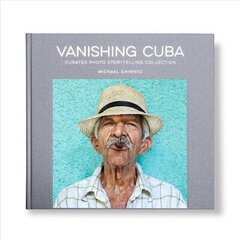 Vanishing Cuba Silver Edition: Curated Photo Storytelling Collection -- Silver Edition cena un informācija | Grāmatas par fotografēšanu | 220.lv