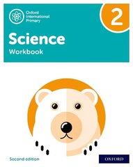 Oxford International Primary Science Second Edition: Workbook 2 2nd Revised edition cena un informācija | Grāmatas pusaudžiem un jauniešiem | 220.lv