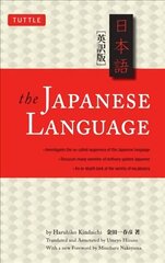 Japanese Language: Learn the Fascinating History and Evolution of the Language Along With Many Useful Japanese Grammar Points цена и информация | Пособия по изучению иностранных языков | 220.lv