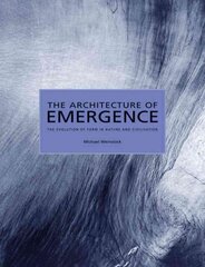 Architecture of Emergence: The Evolution of Form in Nature and Civilisation цена и информация | Книги по архитектуре | 220.lv