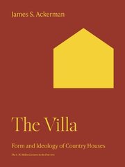 Villa: Form and Ideology of Country Houses cena un informācija | Grāmatas par arhitektūru | 220.lv