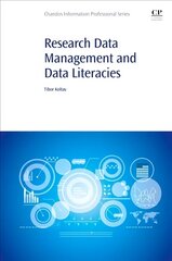 Research Data Management and Data Literacies cena un informācija | Enciklopēdijas, uzziņu literatūra | 220.lv