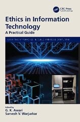 Ethics in Information Technology: A Practical Guide cena un informācija | Ekonomikas grāmatas | 220.lv